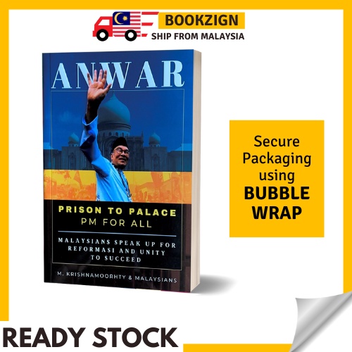 Buku Anwar Prison To Palace, PM For All oleh M.Krishnamoorthy Story of Anwar Ibrahim จาก Village to 