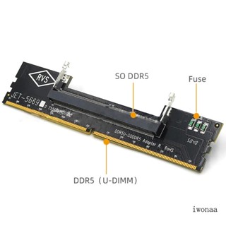 Iwo อะแดปเตอร์การ์ดหน่วยความจํา DDR5 JET-5669 U-DIMM เป็น SO DDR5 288Pin-262Pin