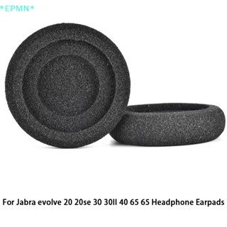 Epmn&gt; แผ่นโฟมฟองน้ํา แบบนิ่ม สําหรับหูฟัง Jabra evolve 20 20se 30 30II 40 65 65