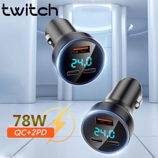 Twitch อะแดปเตอร์ชาร์จโทรศัพท์มือถือ USB 78W หน้าจอ LED Type C QC 3.0 PD USB สําหรับรถยนต์