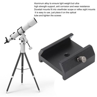 1 ซื้อกล้องโทรทรรศน์กล้องโทรทรรศน์ Finderscope Mounting Bracket Finder Scope Base Dovetail สําหรับดาราศาสตร์