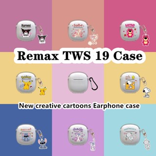 พร้อมส่ง!สําหรับ Remax TWS 19 ใหม่ เคสใส สร้างสรรค์ การ์ตูน สําหรับ Remax TWS 19 เคสนิ่ม หูฟัง เคส