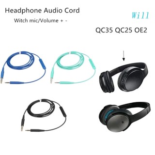 Will สายหูฟังสเตอริโอ AUX 3.5 มม. เป็น 2.5 มม. สําหรับ QC35 QC25 OE2