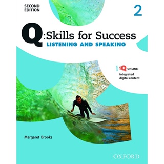 Bundanjai (หนังสือเรียนภาษาอังกฤษ Oxford) Q : Skills for Success 2nd ED 2, Listening &amp; Speaking : Students Book +iQ