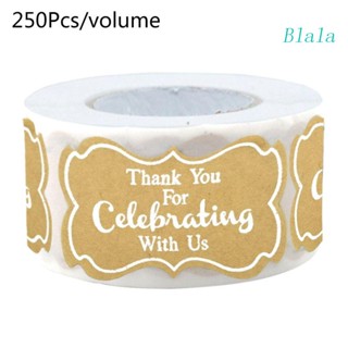 Blala Thank You for Celebrating with Us สติกเกอร์ สําหรับติดตกแต่ง