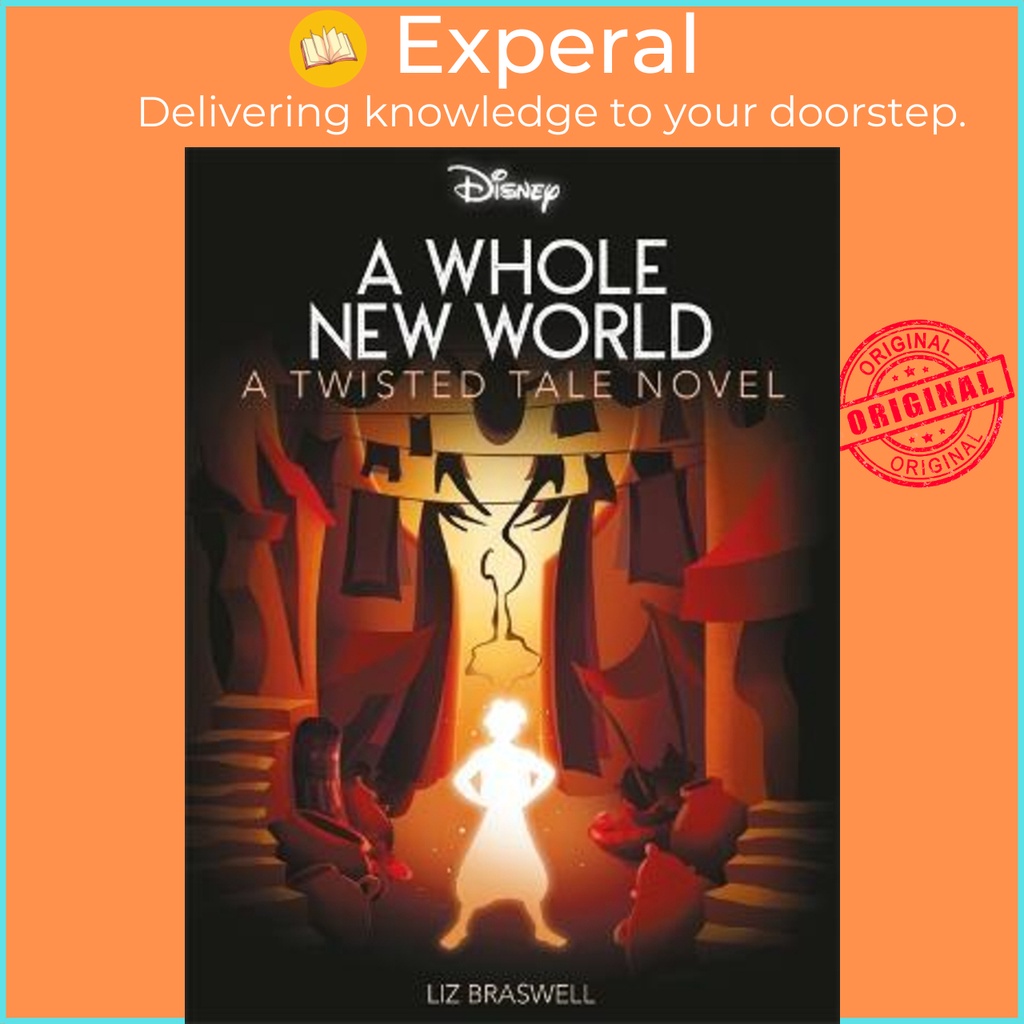 Disney Princess Aladdin: A Whole New World โดย Liz Braswell (ฉบับสหราชอาณาจักรปกอ่อน)