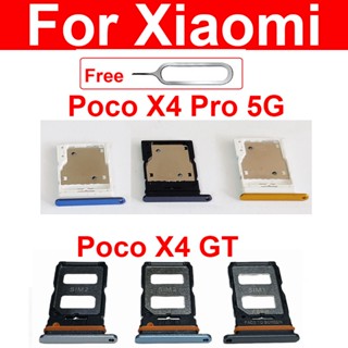 ถาดซิมการ์ด แบบเปลี่ยน สําหรับ Xiaomi Poco X4 GT X4 Pro 5G