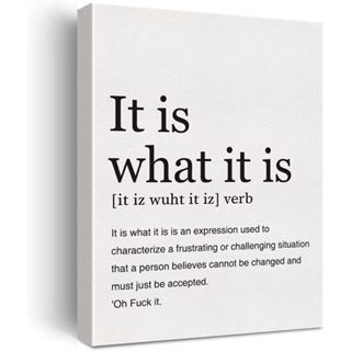 It Is What It Is Definition โปสเตอร์ผ้าใบ พิมพ์ลายตลก สไตล์โมเดิร์นมินิมอล สําหรับตกแต่งผนังบ้าน ออฟฟิศ 1212