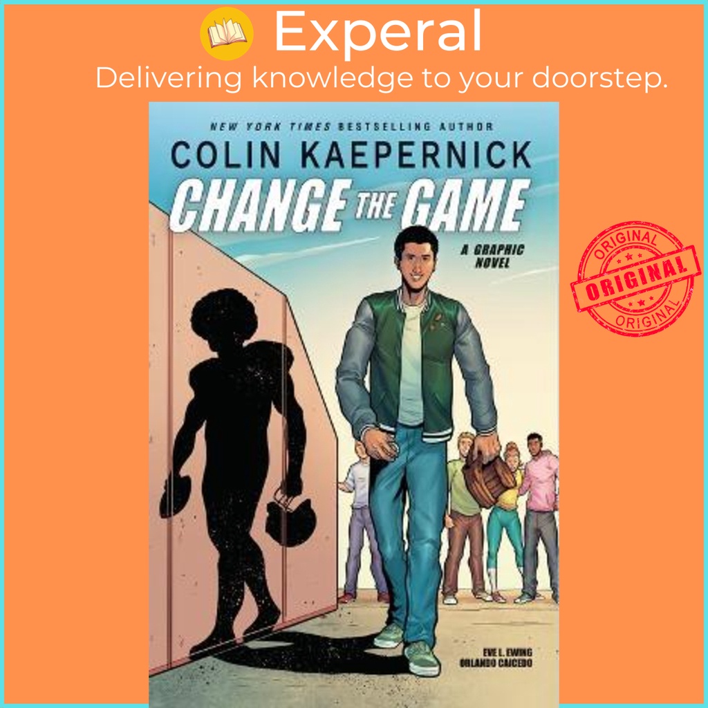 Colin Kaepernick: Change the Game (Graphic Novel โดย Colin Kaepernick,Eve L Ewing,Orlando Caicedo (ฉ