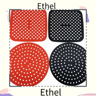 Ethel1 แผ่นซิลิโคน ไม่ติด สําหรับรองหม้อทอดไร้น้ํามัน