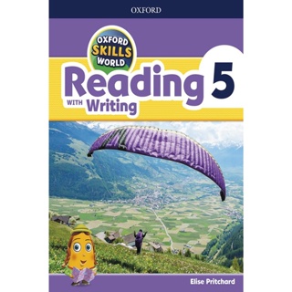 Bundanjai (หนังสือเรียนภาษาอังกฤษ Oxford) Oxford Skills World Reading with Writing 5 : Student Book /Workbook (P)