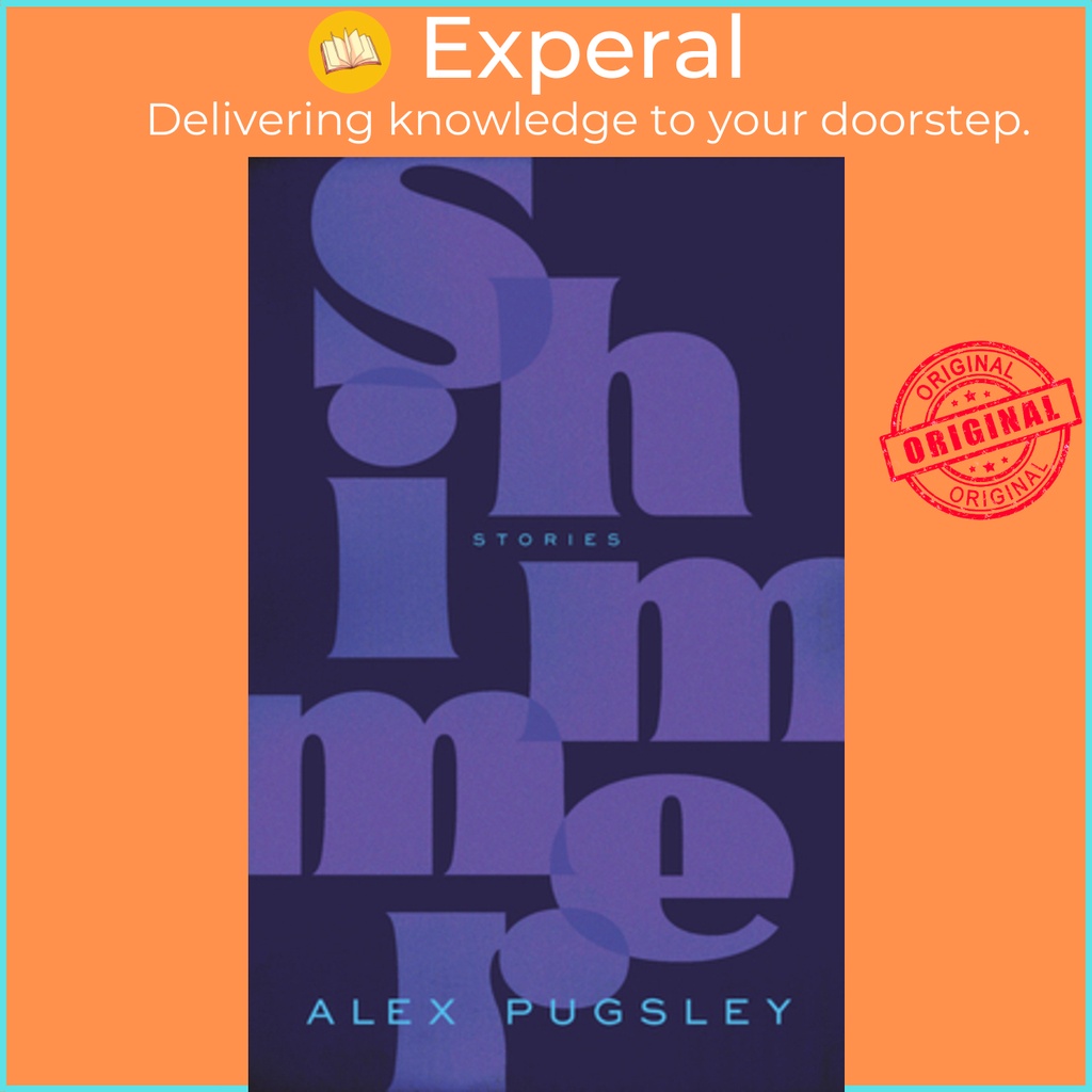 ชิมเมอร์ by Alex Pugsley (ปกอ่อน)