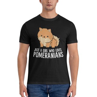 เสื้อยืด พิมพ์ลาย Just A Girl Who Loves Pomeranians น่ารัก เหมาะกับของขวัญ สําหรับเด็กผู้หญิง