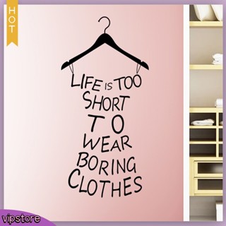 [VVip] สติกเกอร์พีวีซี ลาย Life Is Too Short Fitting Room สําหรับติดตกแต่งผนังบ้าน