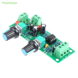 (Plusflower) ใหม่ บอร์ดพรีแอมป์ซับวูฟเฟอร์ ฟิลเตอร์พาสต่ํา ช่องสัญญาณ DC10-30V 2.1