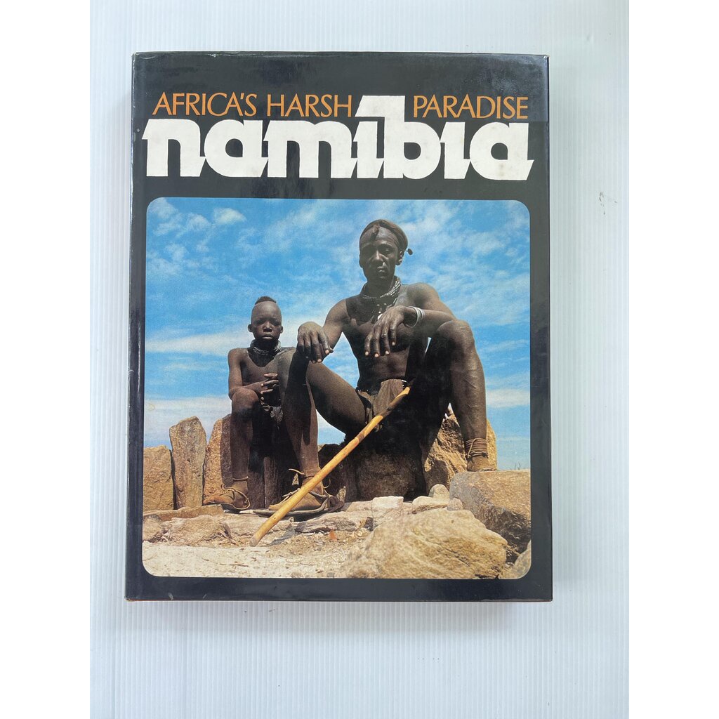 Namibia: Africa's Harsh Paradise Peter Johnson 1 July 1997 95-99% Hardcover