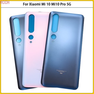 ฝาครอบแบตเตอรี่ 3D แบบเปลี่ยน สําหรับ Xiaomi Mi 10 Pro 5G Xiaomi Mi 10 Mi10 10 ชิ้น