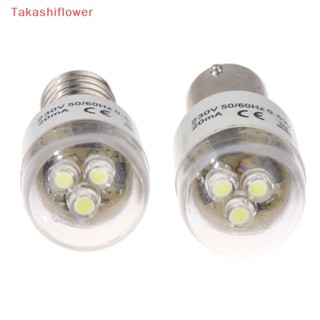 (Takashiflower) หลอดไฟ LED BA15D E14 0.5W สําหรับจักรเย็บผ้า