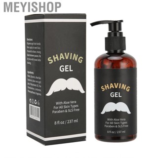 Meyishop Men Shaving Beard  Moisturizing Shave Gel Soften Prevent Cuts Against Irritation Protect Skin Refreshing 237ML