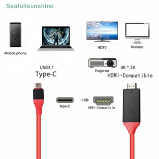 Seaf&gt; สายเคเบิลอะแดปเตอร์ 4K 1080P USB 3.1 Type C เป็น HDMI สําหรับ Macbook Pro ChromeBook Pixel well