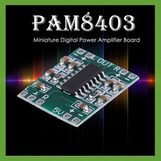 [aigoni.th] Pam8403 บอร์ดโมดูลขยายเสียงดิจิทัล 2.5V เป็น 5V ขนาดเล็กมาก