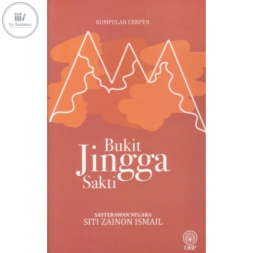 DBP: Short Story Collection: Bukit Jeruk Sakti 9789834926977 OOP