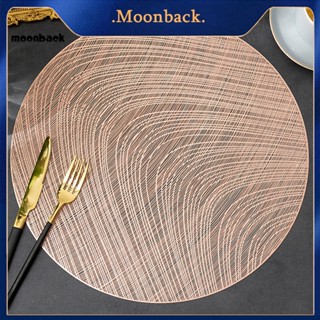 &lt;moonback&gt; แผ่นรองจาน กันลื่น ทนความร้อน หรูหรา สําหรับตกแต่งบ้าน โต๊ะทานอาหาร