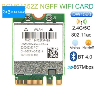 การ์ดอะแดปเตอร์ไวไฟไร้สาย BCM94352Z DW1560 M.2 1200Mbps 802.11Ac 2.4Ghz/5G บลูทูธ 4.0 NGFF สําหรับ Mac OS