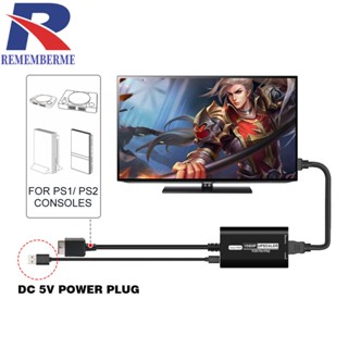 [rememberme.th] อะแดปเตอร์แปลง RGBS YPbPr HDMI สําหรับ PS1 PS ONE Fat PS2 Slim PS2