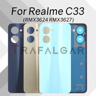 ฝาครอบแบตเตอรี่ด้านหลัง พร้อมสติกเกอร์กาว แบบเปลี่ยน สําหรับ Realme C33 2023 RMX3624 RMX3627