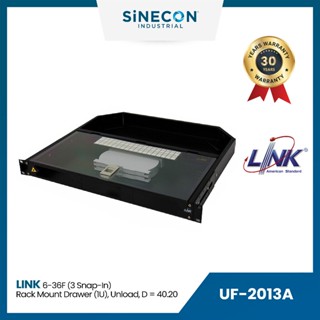 Link(ลิ้งค์) แผงรวมและกระจายสายใยแก้ว UF-2012A 6-36F (3 Snap-In) Rack mount DRAWER (1U), Unload, D = 40.20 Slide