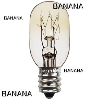 Banana1 หลอดไฟทนความร้อน 15W 110V สีขาวอบอุ่น สําหรับเตาอบ