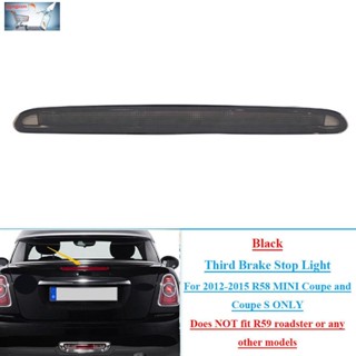 ไฟเบรกตัวที่สาม สําหรับ BMW R58 MINI Coupe And Coupe S 2012-2015 63252758940 สีดํา
