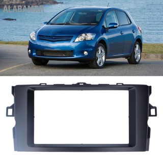 ALABAMAR 2Din Center ควบคุม DVD Fascia วิทยุสเตอริโอแผงนำทางเสียงกรอบสำหรับ AURIS 2006-2012