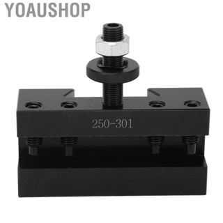 Yoaushop Post Change Tool Holder 250- Alloy Steel 40Gr for 13‑18in Lathe