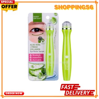 ( 1ชิ้น )ลูกกลิ้งใต้ตาว่าน BABY BRIGHT Aloe Vera &amp; Fresh Collagen Eye Roller Serum บำรุงใต้ตา 15ml