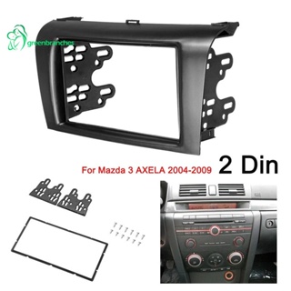 Greenbranches1 กรอบแผงวิทยุ DVD สเตอริโอ 2DIN สําหรับ Mazda 3 AXELA 2004-2007 2008 2009