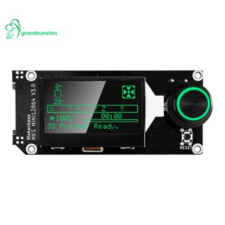 Greenbranches1 MKS Mini12864 V3 อะไหล่หน้าจอ LCD การ์ด SD สําหรับเครื่องพิมพ์ 3D MKS Robin Nano V2 3 GenL Mini 12864