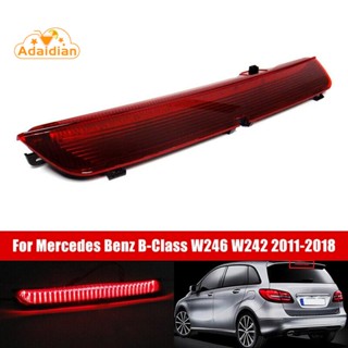 ？ พร้อมส่ง ไฟเบรก LED สีแดง สําหรับ Mercedes Benz B-Class W246 W242 2011-2018 A2468200156 อะไหล่อุปกรณ์เสริม