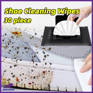 30 ชิ้น Shoe Wipes Shoe Cleaning ทิชชู่เปียก Quick Wipes Sneakers Care Shoes Cleaning Solution -AME1 -AME1