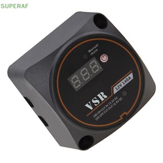 Superaf รีเลย์ชาร์จแรงดันไฟฟ้าดิจิทัล VSR 12V 140A สําหรับรถยนต์ เรือยอร์ช เรือยอร์ช