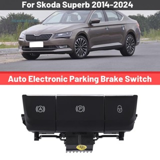 อะไหล่สวิตช์เบรกจอดรถยนต์ไฟฟ้าอัตโนมัติ สําหรับ Skoda Superb 2014-2024 3VD927225