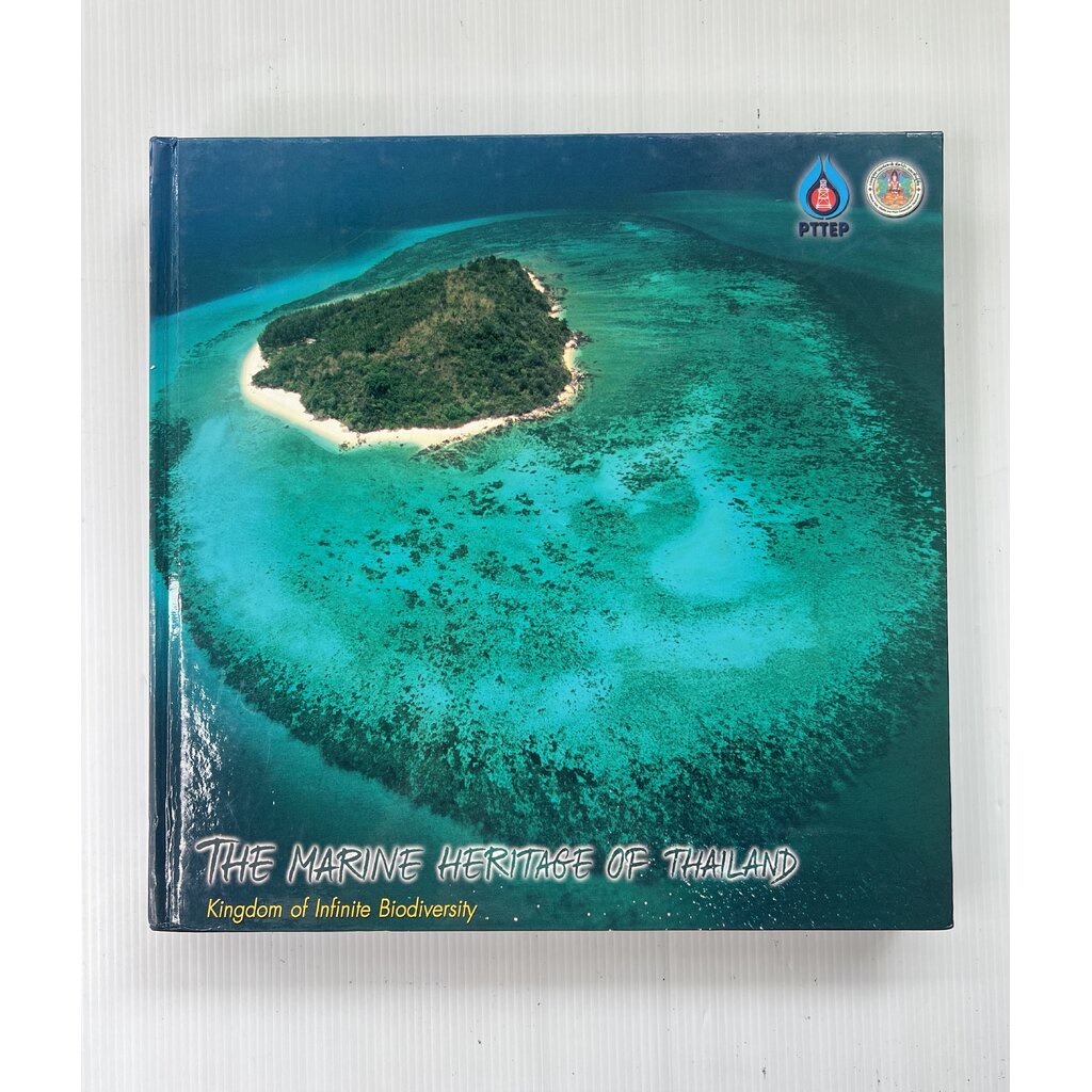 THE MARINE HERITAGE OF THAILAND PTT , National Park 2006 95-99% Hardcover