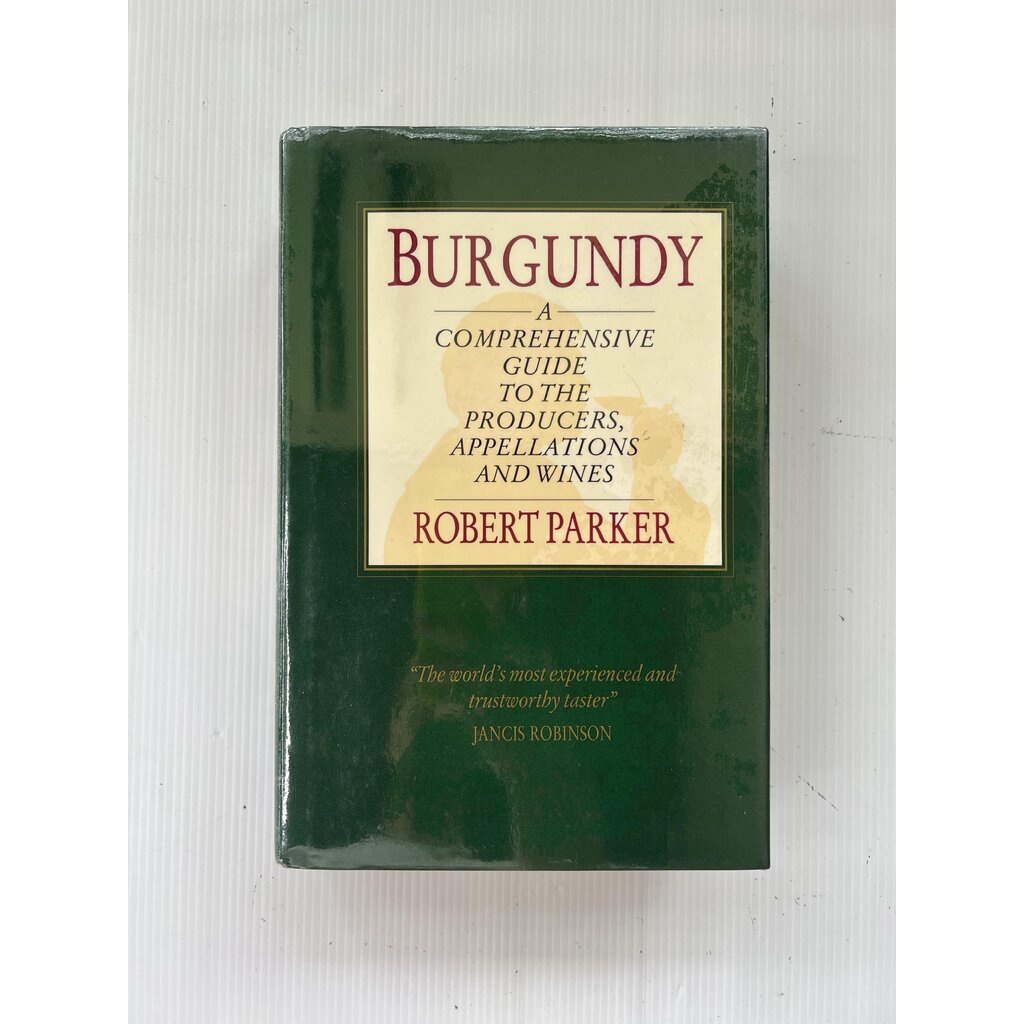 Burgundy Robert Parker January 1, 1991 90-99% Hardcover