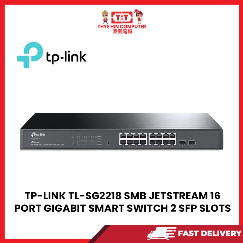 Tp-link TL-SG2218 SMB JETSTREAM 16 PORT GIGABIT SMART SWITCH WTH 2 SFP SLOTS