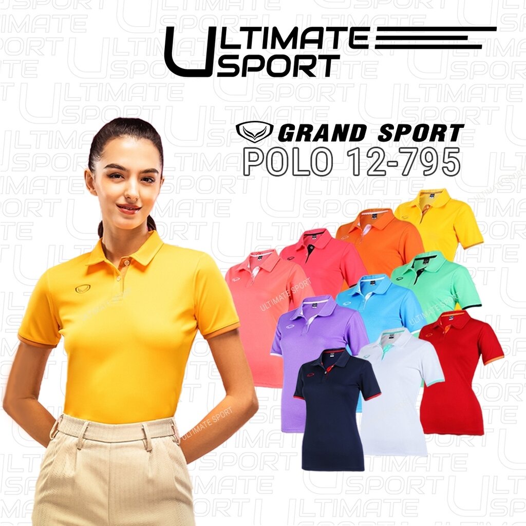 ใหม่!! GRAND SPORT เสื้อโปโลแกรนด์สปอร์ตหญิง คอปก รุ่น 12-795 ใส่สบาย สีกรมท่า/ขาว/โอรส/บานเย็น/ส้ม