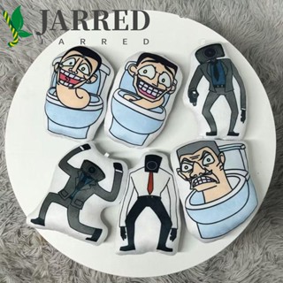 Jarred Skibidi หมอนตุ๊กตานุ่ม รูปการ์ตูนคนขับห้องน้ํา สกีบิดี้ สกีบิดี้ ของเล่นสําหรับเด็ก