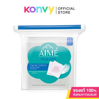 Aime Facial Cotton Pad 90g เอเม่ สำลีแผ่นทำความสะอาดผิวหน้า.