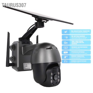 Taurus307 กล้องรักษาความปลอดภัยพลังงานแสงอาทิตย์ PTZ 355 องศา Panoramic 1080P ระบบเฝ้าระวังบ้าน 2 ทิศทาง PIR Motion Detection