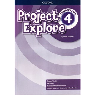 Bundanjai (หนังสือเรียนภาษาอังกฤษ Oxford) Project Explore 3 : Teachers Pack (MOE TB Level 4)